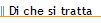 Di che si tratta