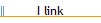 I link